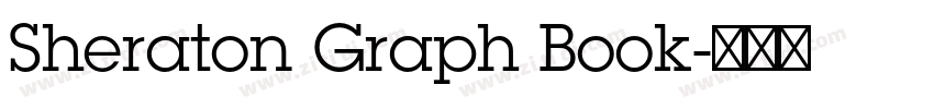 Sheraton Graph Book字体转换 Sheraton Graph Book字体转换